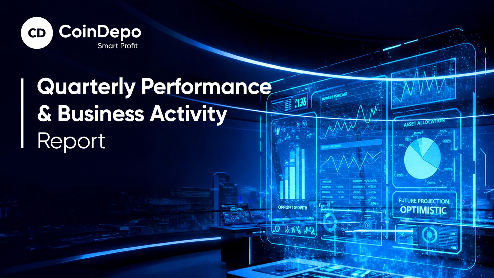 CoinDepo Quarterly Performance & Business Activity Report